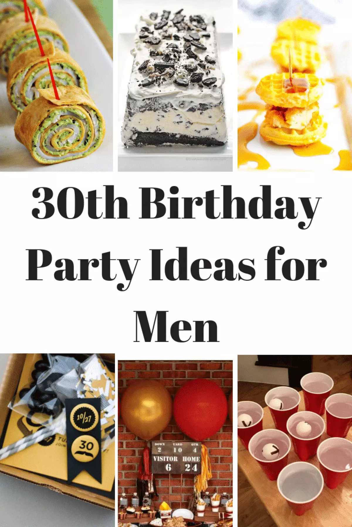 This list of 30th birthday party ideas for men is so helpful!